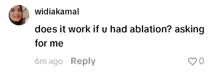 TikTok comment asking if it works after ablation